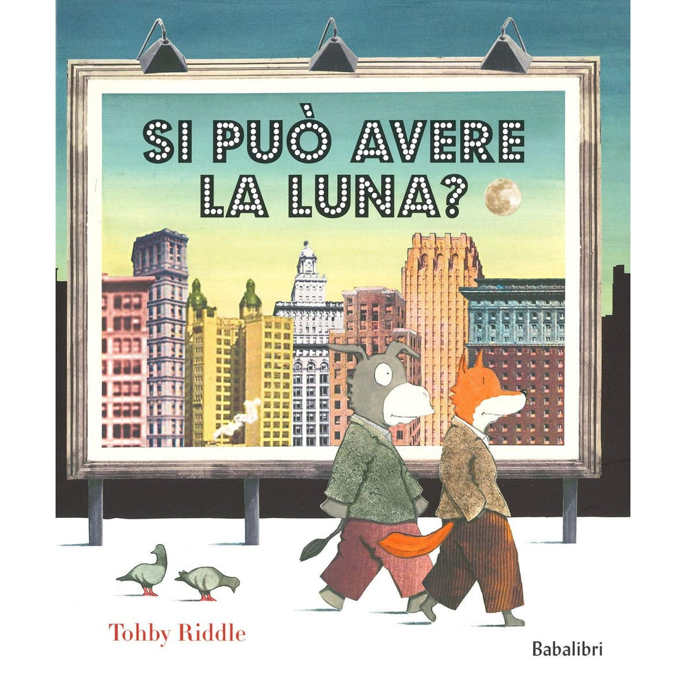 si può avere la luna?