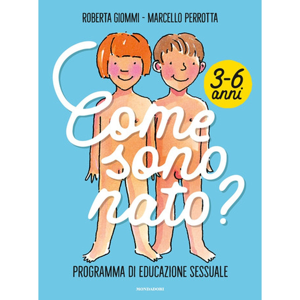 come sono nato? - programma di educazione sessuale 3-6 anni)