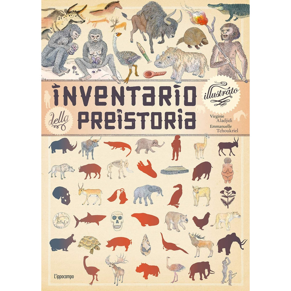 inventario illustrato della preistoria. ediz. a colori