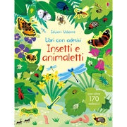 insetti e animaletti. con adesivi. ediz. illustrata