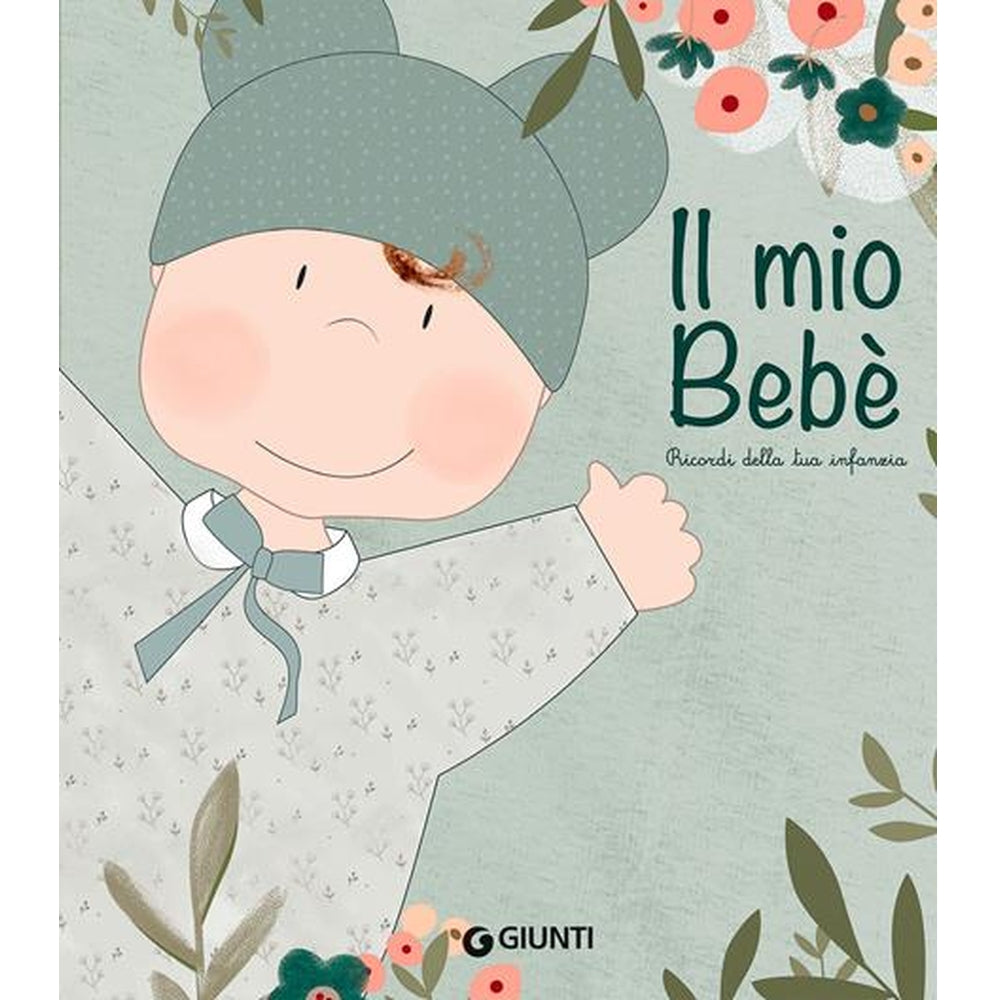 il mio bebè. ricordi della tua infanzia