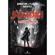 somora vol.1 - la città della menzogna