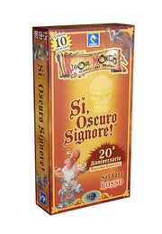 sì, oscuro signore! - edizione 20° anniversario