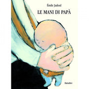 le mani di papà